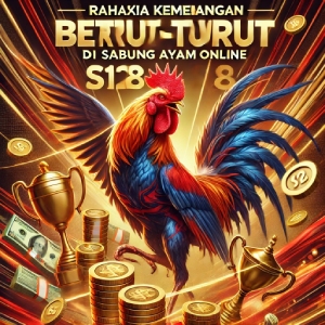 Rahasia Kemenangan Berturut-turut di Sabung Ayam Online S128